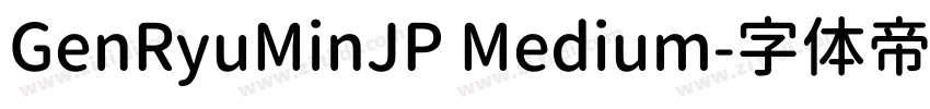 GenRyuMinJP Medium字体转换